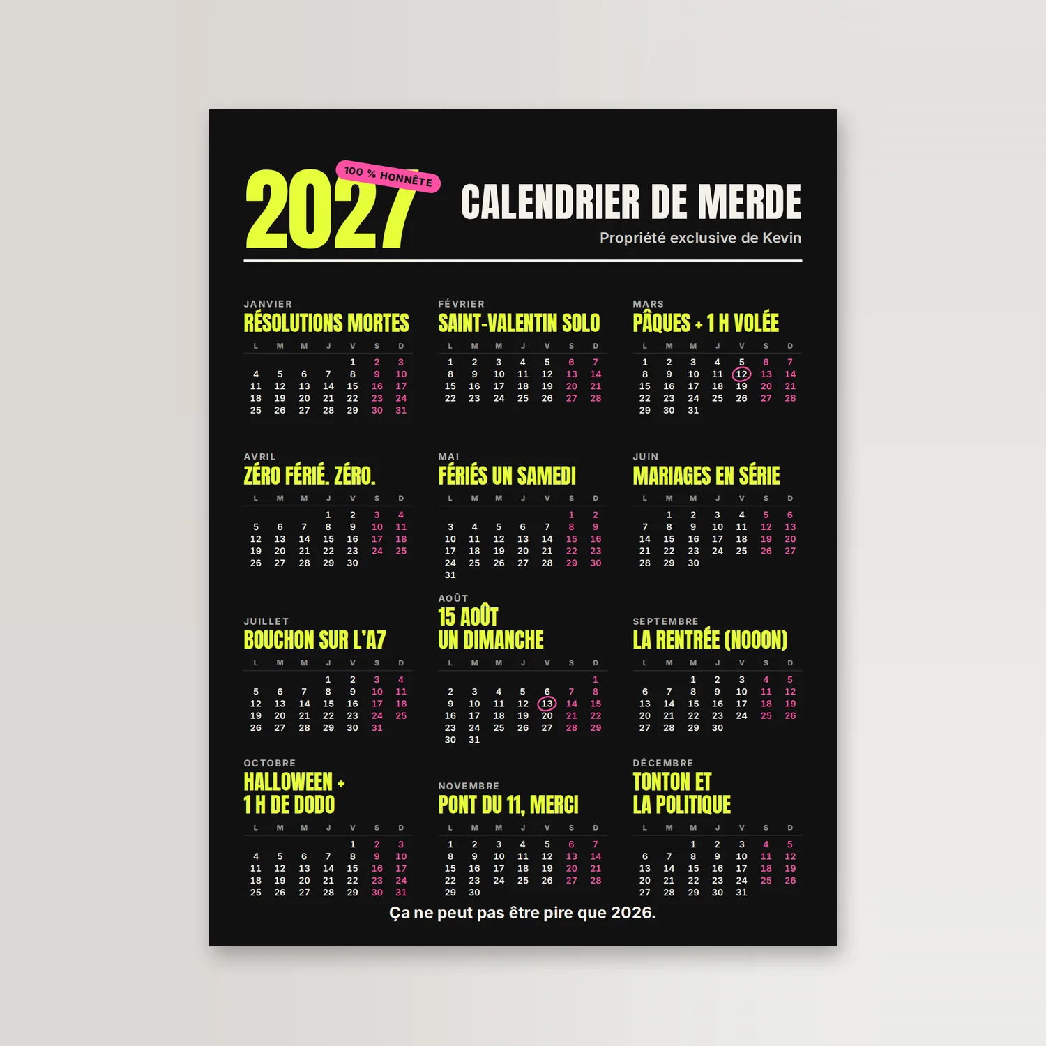 Funny 2027 calendar poster in a black frame, neon on black, on a light wall