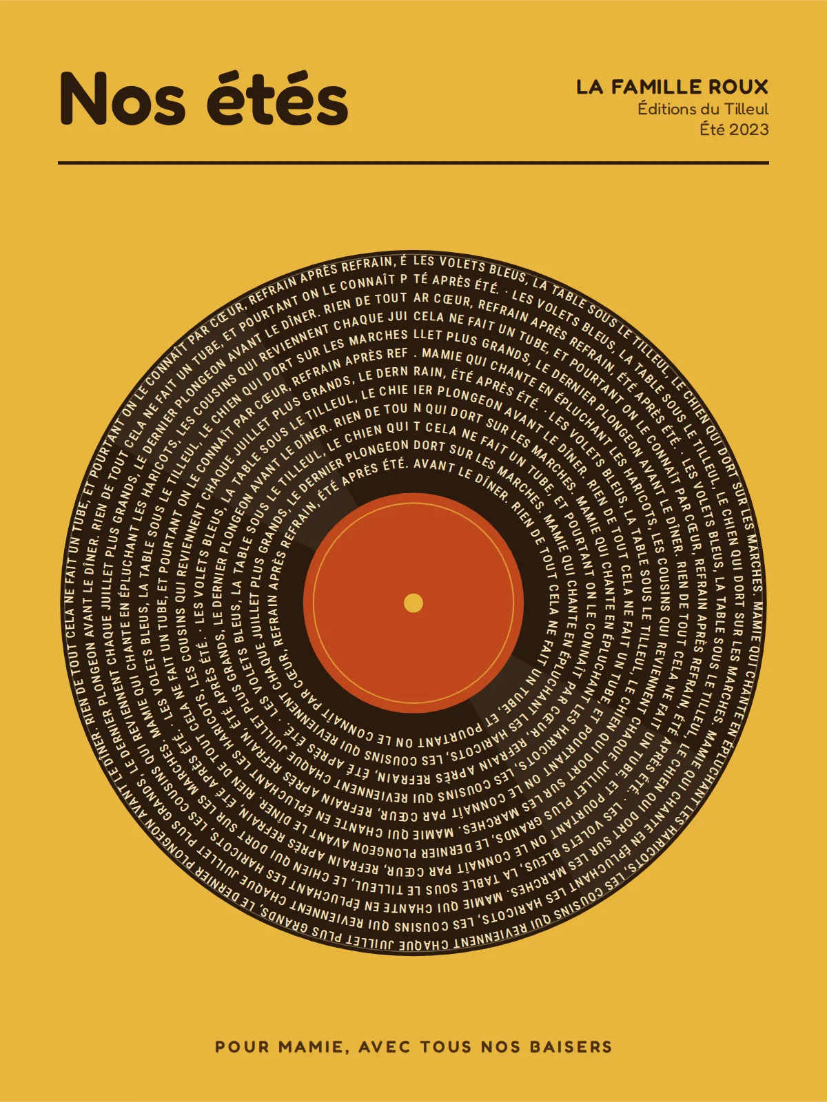 Lámina de disco de vinilo amarillo mostaza: título «Nos étés», la familia Roux, disco marrón con surcos de texto crema y etiqueta naranja, una frase para la abuela al pie (se muestra en la versión francesa)