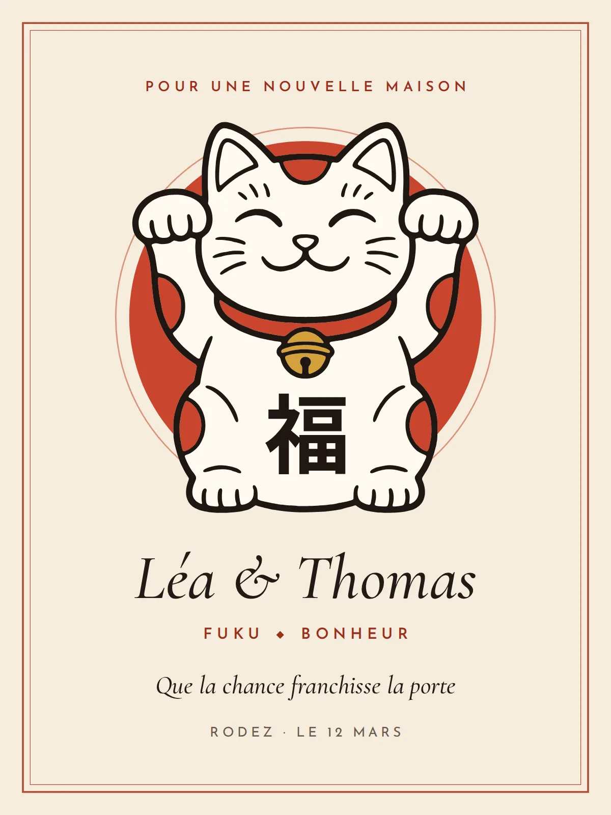 A white maneki-neko with red patches in front of a red disc on cream paper, the kanji for happiness on its belly; “Pour une nouvelle maison” above, “Léa & Thomas” and “Que la chance franchisse la porte” below, shown in the French version